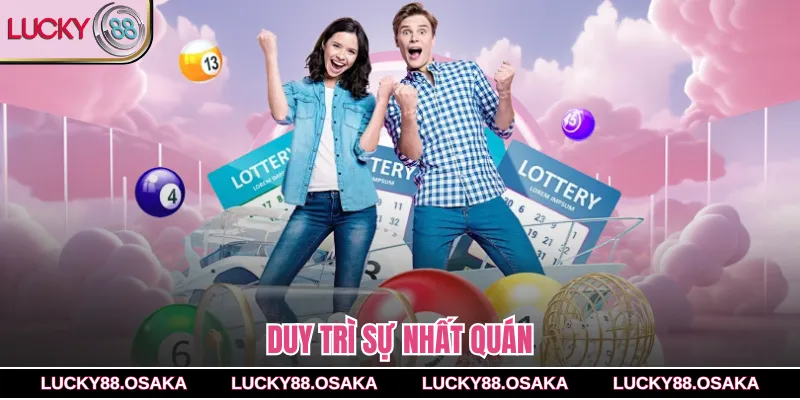 Duy trì sự nhất quán