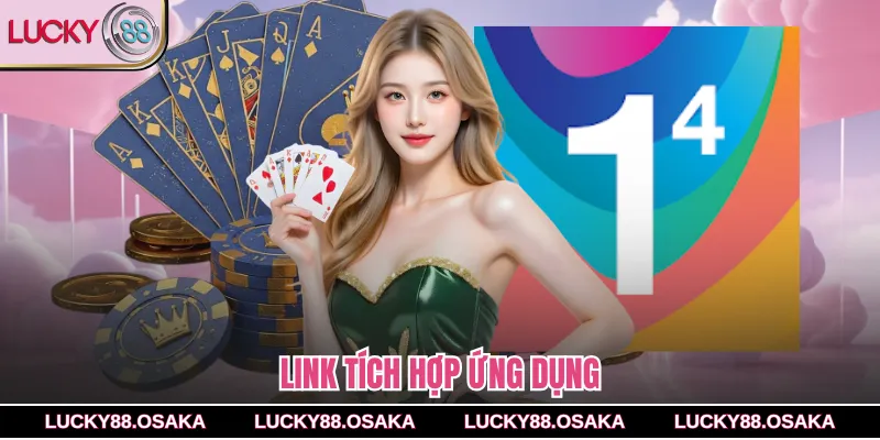 Link tích hợp ứng dụng
