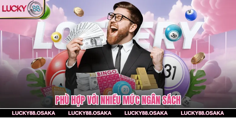 Phù hợp với nhiều mức ngân sách